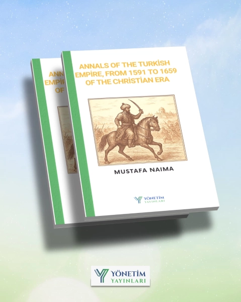 #2025-10.0025 - Annals of the Turkish Empire, from 1591 to 1659 of the Christian Era